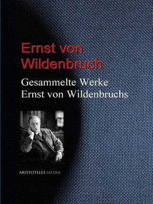 cover image of Gesammelte Werke Ernst von Wildenbruchs